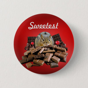 Customise Sweetest Day Chocolate Chipmunk 6 Cm Round Badge