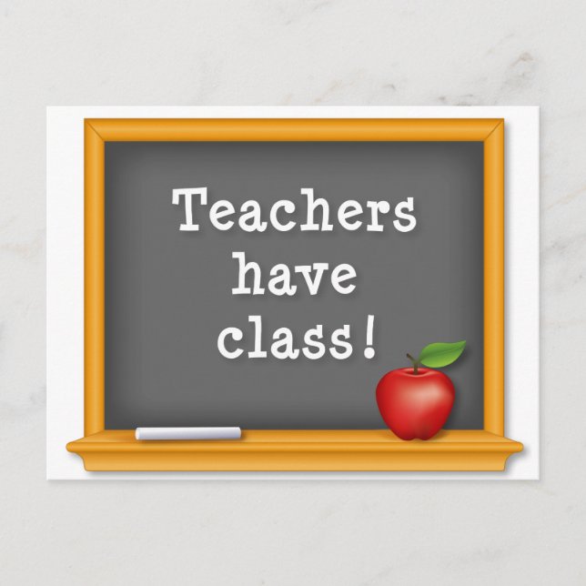 Customise Teachers have Class: Postcard (Front)