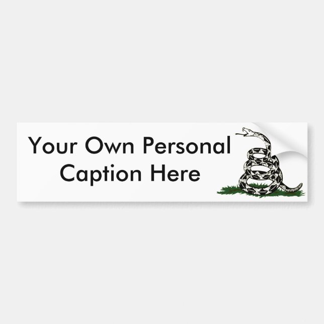 Customise The Gadsden Bumper Sticker! Bumper Sticker (Front)
