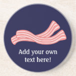 Customise this Bacon Rashers graphic Coaster<br><div class="desc">Add a slogan or name to create a personalised gift with a bacon theme. Image shows a couple of streaky bacon rashers.</div>