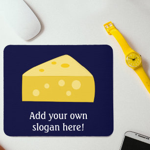 Customise this Big Cheese graphic Mouse Pad