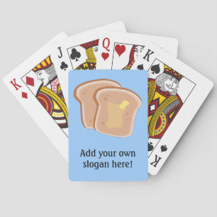 Customise this Buttered Toast graphic Playing Cards