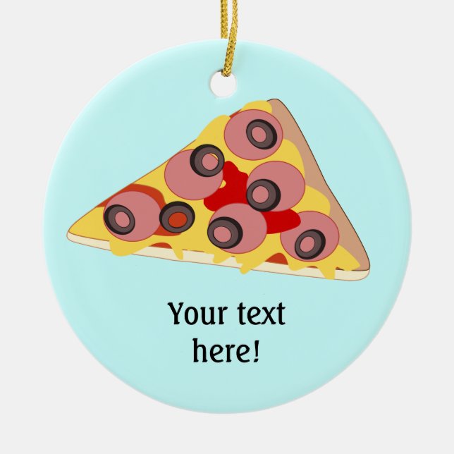Customise this Pizza Slice graphic Ceramic Ornament (Front)