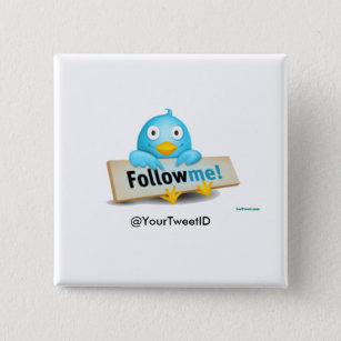 Customise Tweet ID Follow Me Bird Apparel Gifts 15 Cm Square Badge