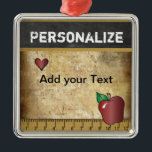 Customise Vintage for Teacher Metal Ornament<br><div class="desc">Teacher Vintage Christmas Ornament with DIY Text. ⭐ This Product is 100% Customisable. Graphics and text can be deleted, moved, resized, changed, etc... 99% of my designs in my store are done in layers. This makes it easy for you to resize and move the graphics and text around so that...</div>
