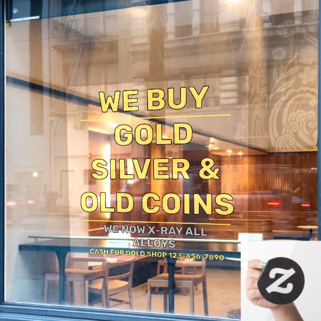 Customise We Sell Gold Silver Precious Metals Shop (Cafe Window)