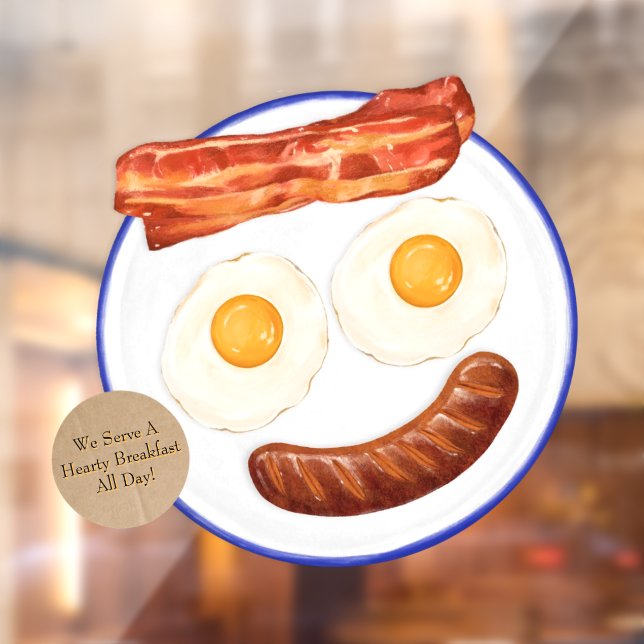 Customise We Serve Breakfast All Day Eggs Bacon  (Sheet 2)
