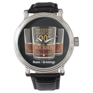 Customise Weekend Forecast 100% Chance of Bourbon  Watch