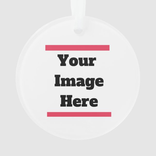 Customise With Your Image or Text Ornament (Back)