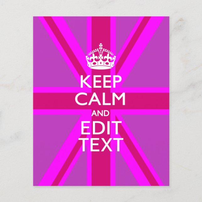 Customise Your Keep Calm Edit Text on Pink Union J Flyer (Front)
