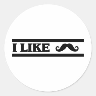 Customise Your Own: I like Stache Classic Round Sticker