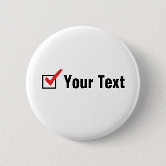 Customise Your Own Social Status - Personal Ad 6 Cm Round Badge
