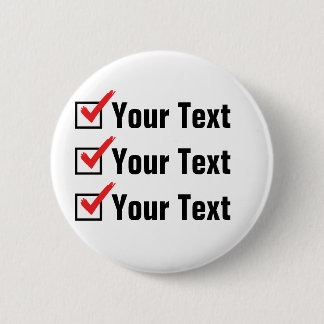 Customise Your Own Status - Personal Ad 6 Cm Round Badge