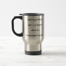 Customise Yourself Travel Mug ~Left - Right Handed