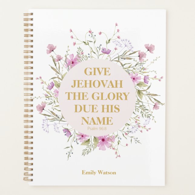 Customised 2025 JW Year Text Psalm 96:8 Flowers Planner (Front)