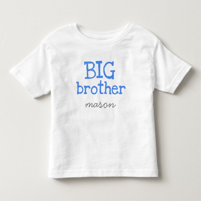 Customised Add a Name Blue Text Big Brother Toddler T-Shirt (Front)
