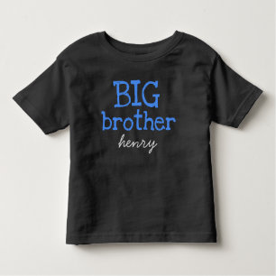 Customised Add Name Blue Text BIG Brother Toddler T-Shirt