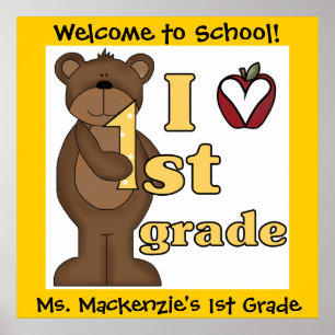 Customised Bear I Love 1st Grade Classroom Poster
