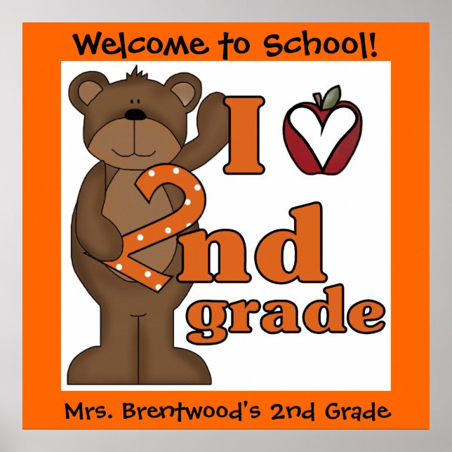 Customised Bear I Love 2nd Grade Classroom Poster (Front)