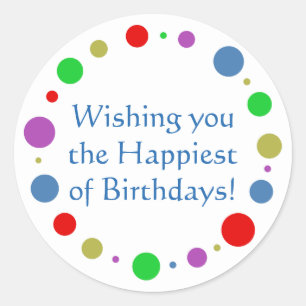 Customised Colourful Orbit Happiest of Birthdays Classic Round Sticker