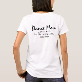 Customised Dance Mum Shirt Back