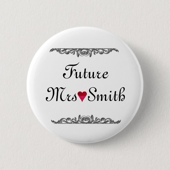 Customised Fun Floral Swirl Border Future Mrs 6 Cm Round Badge (Front)