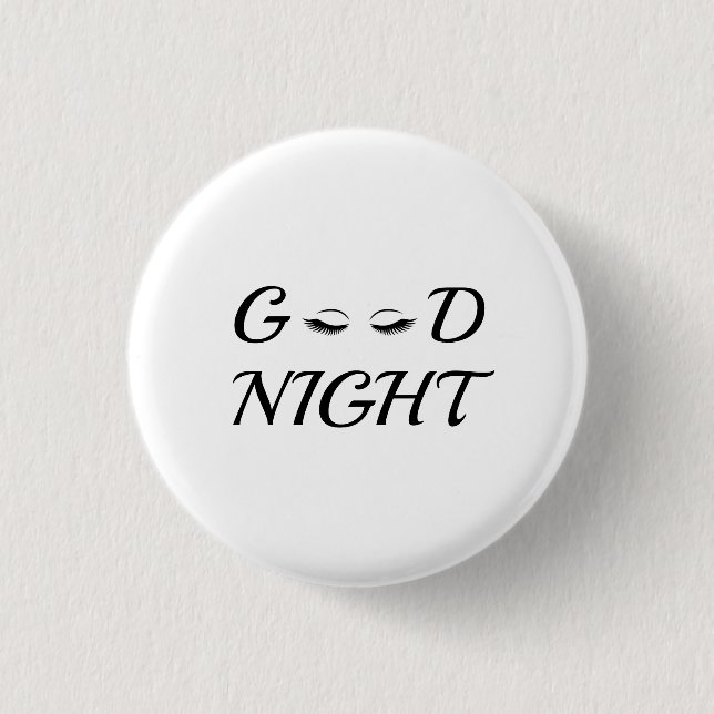 Customised Good Night Cute Eyelashes 3 Cm Round Badge (Front)