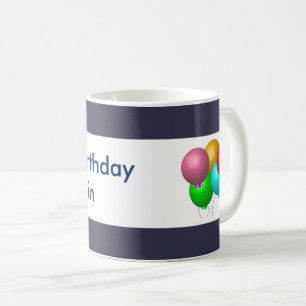 Customised Happy Birthday Balloons Coffee Mug