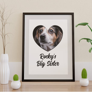 Customised photo dog big sister poster