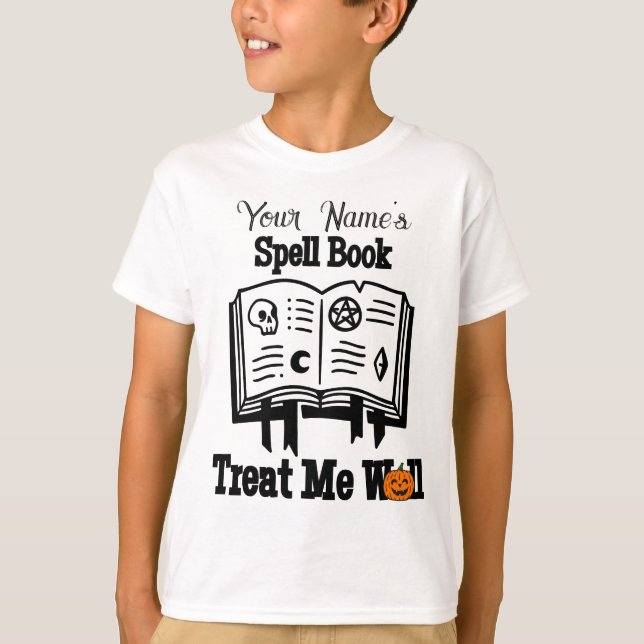 customised Spell book, treat me well  funny Hallow T-Shirt (Front)