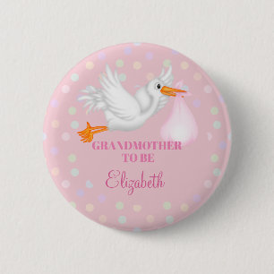 Customised Stork Grandmother to Be Baby Shower 6 Cm Round Badge