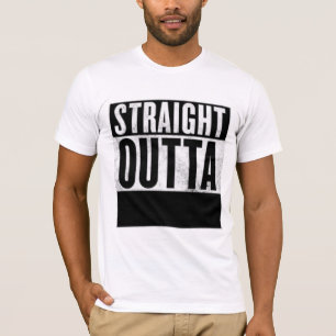 Customised STRAIGHT OUTTA t-shirts