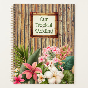 Customised Tropical Wedding Planner