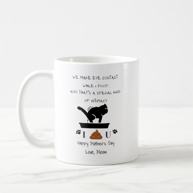 Customised We make eye contact while I poop cat  Coffee Mug (Left)