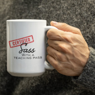 Customizable Certified Sass with a teaching pass Coffee Mug