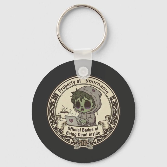 Customizable Dead Inside Badge  Key Ring (Front)