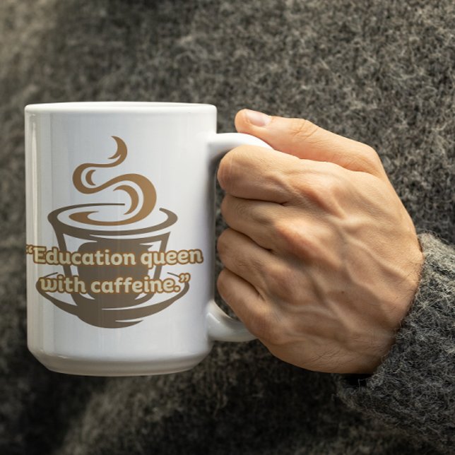 Customizable Education Queen Mug For Teachers (Creator Uploaded)