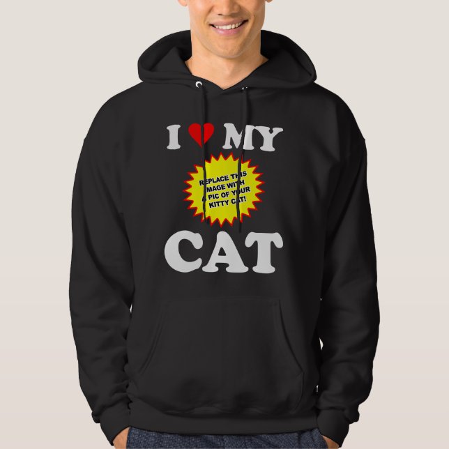 CUSTOMIZABLE I Love My Cat Hoodie (Front)