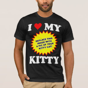 CUSTOMIZABLE I Love My Kitty T-Shirt