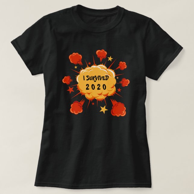 Customizable I survived 20xx explosion orange red T-Shirt (Design Front)