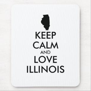 Customizable KEEP CALM and LOVE ILLINOIS Mouse Pad