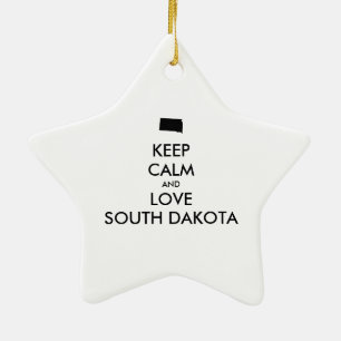 Customizable KEEP CALM and LOVE SOUTH DAKOTA Ceramic Ornament