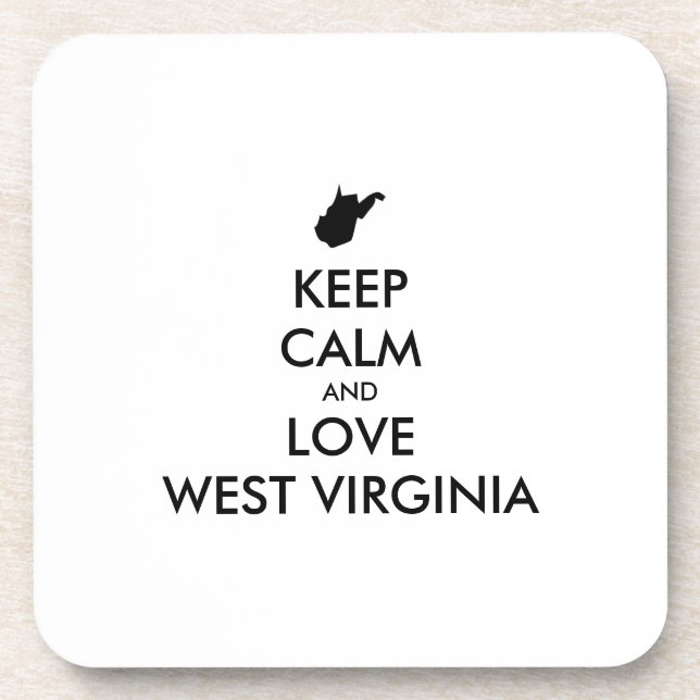 Customizable KEEP CALM and LOVE WEST VIRGINIA Coaster (Front)