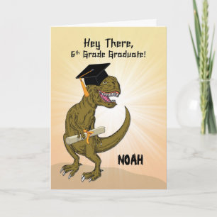 Customizable Name 6th Grade Graduation T-Rex Card