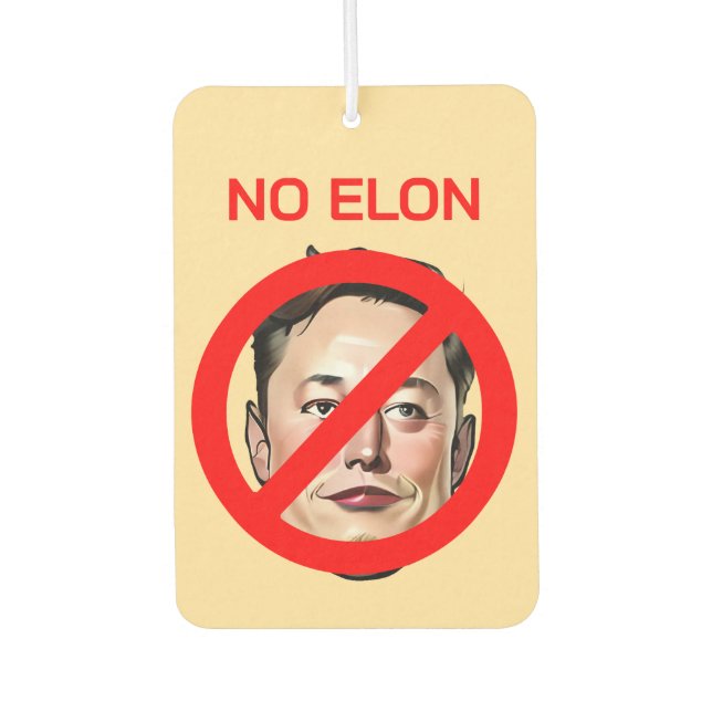 CUSTOMIZABLE No Elon Air Freshener (Front)