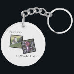 Customizable Pet Photo Keychain<br><div class="desc">Keep your pets close wherever you go with this customizable keychain! 🐾 Featuring space for two pet photos and the heartfelt phrase “Pure Love… No Words Needed, ” this keychain is perfect for cat lovers, dog lovers, and all pet enthusiasts. Fully customizable—add your own photos or text to make it...</div>