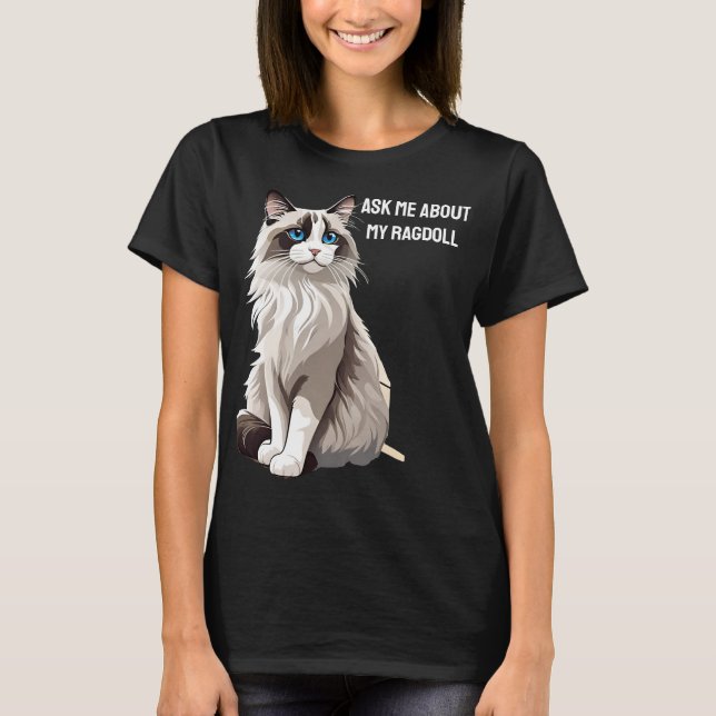 Customizable Ragdoll T-Shirt (Front)