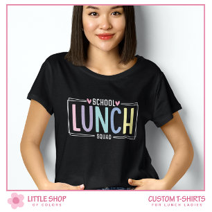 Customizable School Lunch Squad Cafeteria Staff T-Shirt