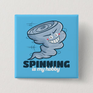 Customizable Spinning is my hobby 15 Cm Square Badge