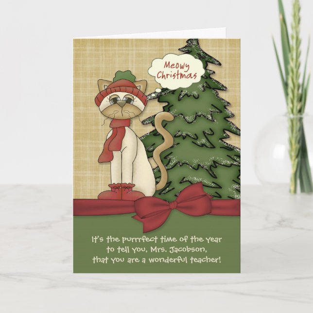 Customizable Teacher's Name Meowy Christmas Kitty Holiday Card (Front)
